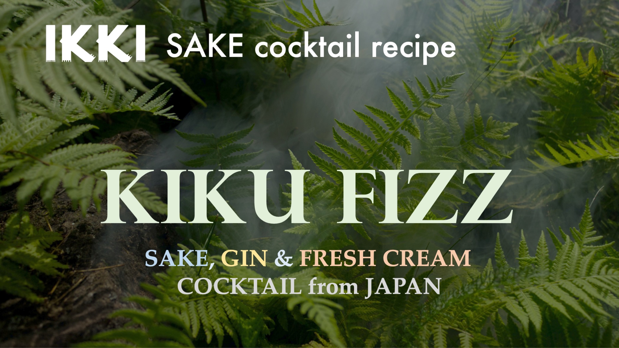 【SAKE Cocktail recipe】KIKUFIZZ – Sake, Gin & Cream